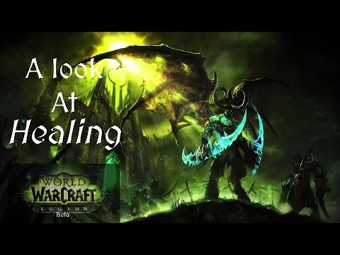 Legion Beta - A look at Healing & Specs