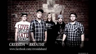 Cressida - Breathe[NEW SONG 2013]