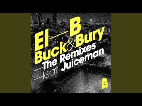 Buck & Bury (Original Mix)