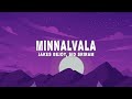 Jakes Bejoy Sid Sriram Minnalvala Lyrics