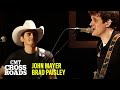 John Mayer & Brad Paisley Perform 'Celebrity' | CMT Crossroads