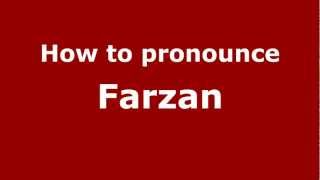 How to pronounce Farzan