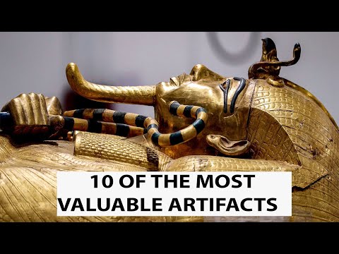 10 of the Most Valuable Artifacts From Around The World | UNKNOWN FACTS