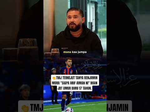 👏TMJ TERKEJUT Arif Aiman jadi SUPERSTAR JDT & Harimau Malaya