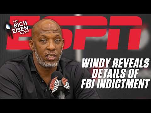 Windy on the Billups-Rozier FBI indictment: 'Billups is involved in both' | The Rich Eisen Show