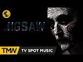 Jigsaw Live Or Die TV Spot Music Colossal Trailer Music Blade