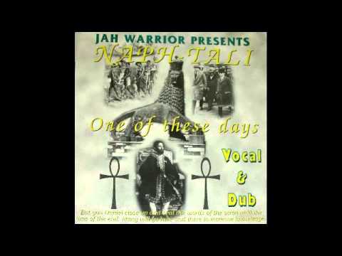 Jah Warrior presents Naph Tali - One of these days (Album)