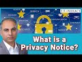 What is a Privacy Notice? What does GDPR require you to include in Privacy Notice??