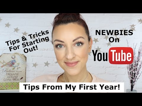 Top 10 Tips For Your 1st Year of YouTube