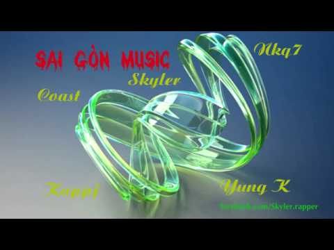 Sài Gòn Music-Kuppj ft Coast & Skyler & Yung K & Nkq7