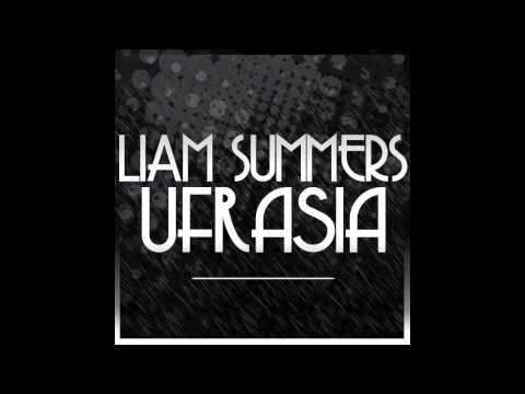 Liam Summers - UFRASIA ( Original mix )