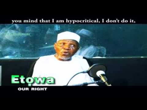 Alh. Muyhdeen Ajani Bello - Etowa (Our Right)