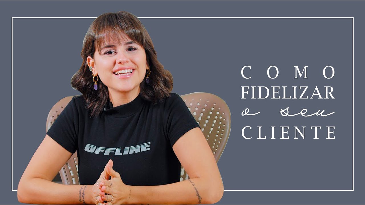 COMO FIDELIZAR SEU CLIENTE |ISABELA MATTE