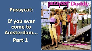 Pussycat: If you ever come to Amsterdam... Part 1 (Full HD)