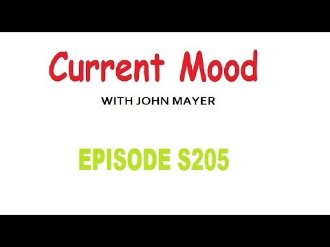 Current Mood Ep S205 With John Mayer