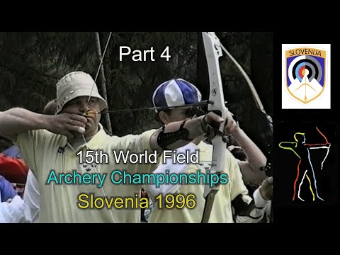 15th WORLD FIELD Archery Championships SLOVENIA 1996 Part 4 - Updated: 4:3 aspect ratio