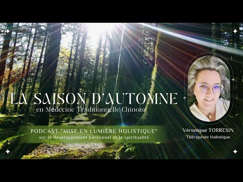 25. La saison d'Automne en Médecine Traditionnelle Chinoise
