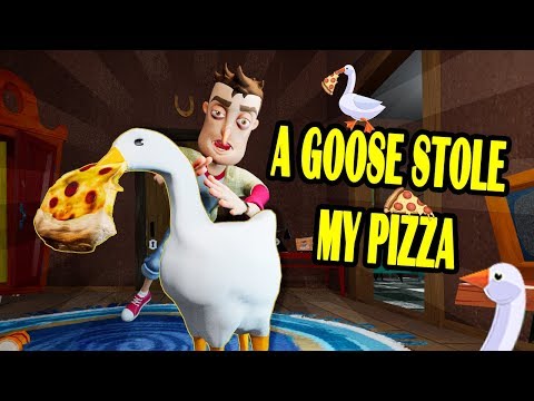 A GOOSE STOLE MY PIZZA - Hello Neighbor Untitled Goose Game Mod