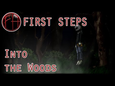 Forgotten Hill First Steps Official Walkthrough - Into the Woods