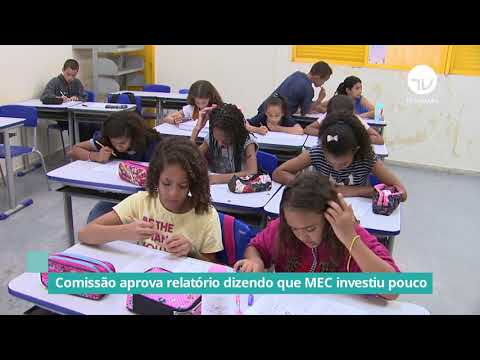 Comissão aprova relatório dizendo que MEC investiu pouco - 24/11/21