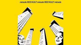 Red Kult - Miracle (Stonebrodge Remix) (2005)