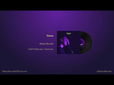 Reece Brunke - Sleep