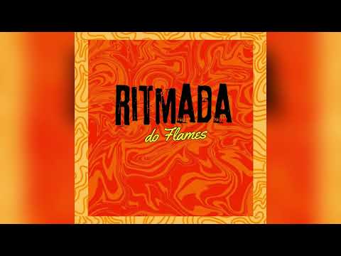 RITMADA DO FLAMES (Áudio Oficial)