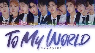 Download lagu PRODUCE X 101 - To My World (Color Coded Lyrics Eng/Rom/Han/가사) mp3 Download lagu PRODUCE X 101 - To My World (Color Coded Lyrics Eng/Rom/Han/가사) mp3