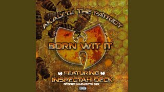 Born Wit It (feat. Inspectah Deck) (Bronze Nazareth Mix)