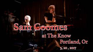 Sam Coomes  at The Know  5, 20, 2017  -Full Set