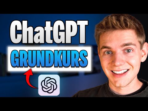 ChatGPT kompletter Grundkurs (2026): BEGINNER zu PROFI in 30 min!