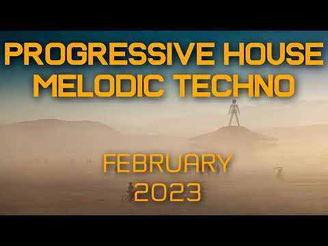 Progressive House / Melodic Techno Mix 074 | Best Of February 2023