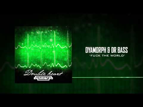 Dyamorph & Dr Bass - Fuck The World [Nocid Business Recordings]