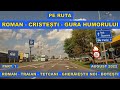 Drumul Roman Cristesti Gura Humorului Part 1 Video 4K August 2022