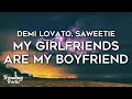 Demi Lovato Saweetie My Girlfriends Are My Boyfriend Lyrics