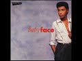 BabyFace - Given A Chance (1990 Extended Version)