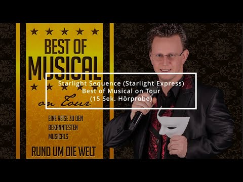 Starlight Sequence / Starlight Express (Hörprobe) - Best of Musical on Tour