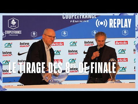 Le tirage au sort des 8es de finale en direct replay I Coupe de France Féminine 2025-2026