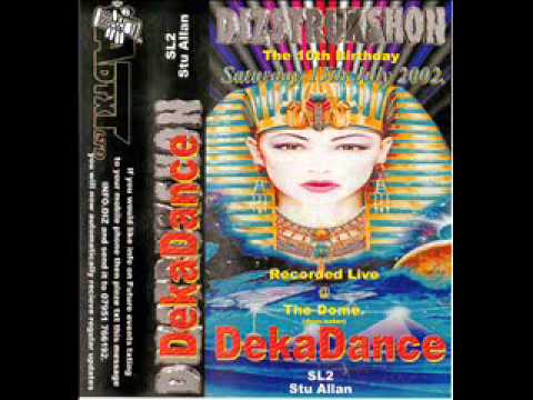 Dizstruxshon 13th July 2002 10th Birthday Dj SL2 & Stu Allan