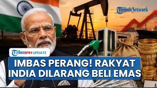 PM India Modi Tegas Larang Rakyat Beli Emas selama 1 Tahun Buntut Hormuz Tegang Gegara Konflik Iran