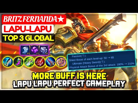 More Buff Is Here, Lapu Lapu Perfect Gameplay [ Top 3 Global Lapu-Lapu ] Britz Fernanda★ - MLBB
