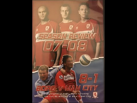 Middlesbrough FC - Middlesbrough 8 v Manchester City 1 - 11th May 2008