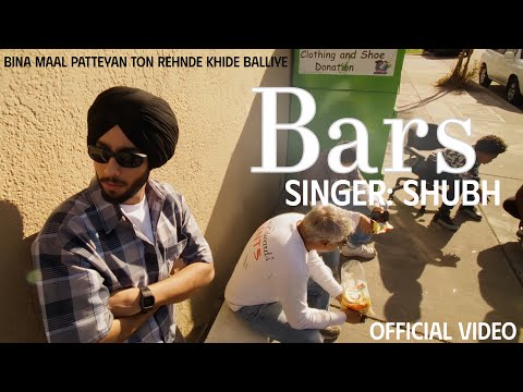 Bina Maal Patteyan Ton Rehnde Khide Balliye, Assi Hukam De Ikke Baily Saar Chalde, Bars, Shubh Song