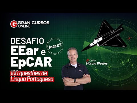 Concursos EEar e EpCAR - Desafio de 100 questões de Língua Portuguesa #2 com Márcio Wesley
