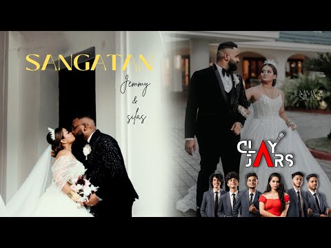 Sangatan - Clayjars || Silas & Jemmy wedding special (Official music video)