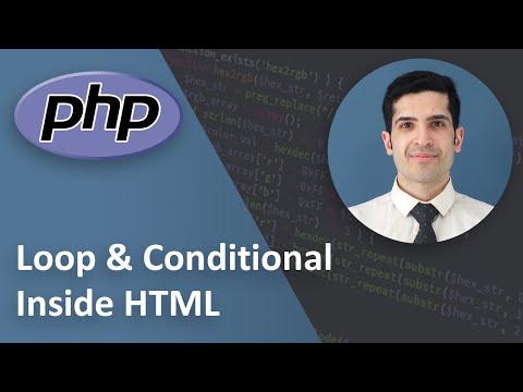 3 ways to add PHP loops and conditionals inside HTML - PHP Tutorial Beginner to Advanced