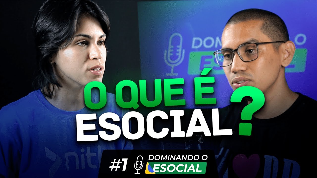 Afinal, o que é eSocial? | Dominando o eSocial | PodCast #1