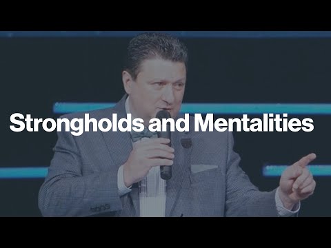 Strongholds & Mentalities // Evangelist Tim Greene