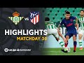Highlights Real Betis vs Atlético de Madrid (1-1)
