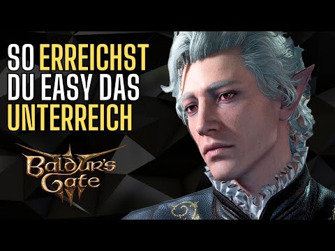 Baldurs Gate 3 - Unterreich Eingang Fundort (deutsch)
